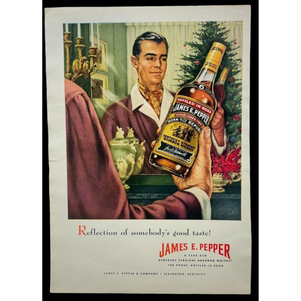 James E Pepper Bourbon Whiskey Vintage Print Ad 40s Kentucky Straight Alcohol